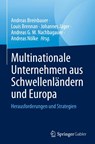 Multinationale Unternehmen aus Schwellenländern und Europa - Andreas Breinbauer ; Louis Brennan ; Johannes Jäger - 9783031283475