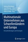 Multinationale Unternehmen aus Schwellenländern und Europa - Andreas Breinbauer ; Louis Brennan ; Johannes Jäger - 9783031283475