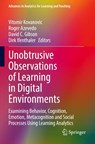 Unobtrusive Observations of Learning in Digital Environments - Vitomir Kovanovic ; Roger Azevedo ; David C. Gibson - 9783031309946