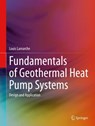 Fundamentals of Geothermal Heat Pump Systems - Louis Lamarche - 9783031321757