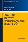 Local Limit Theorems for Inhomogeneous Markov Chains - Dmitry Dolgopyat ; Omri M. Sarig - 9783031326004