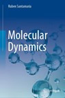 Molecular Dynamics - Ruben Santamaria - 9783031370410