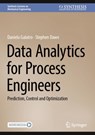 Data Analytics for Process Engineers - Daniela Galatro ; Stephen Dawe - 9783031468650