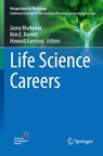 Life Science Careers - Jasna Markovac ; Kim E. Barrett ; Howard Garrison - 9783031506963