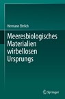 Meeresbiologisches Materialien wirbellosen Ursprungs - Hermann Ehrlich - 9783031512810