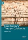 Frank Ramsey's Theory of Conditionals - Caterina Sisti - 9783031536335