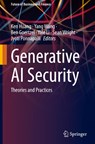 Generative AI Security - Ken Huang ; Yang Wang ; Ben Goertzel - 9783031542510