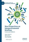 New Perspectives on Intergovernmental Relations - Sabine Kuhlmann ; Martin Laffin ; Ellen Wayenberg - 9783031617928