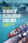 The Origins of the Contemporary Global Order - Carl J. Strikwerda - 9783031638930