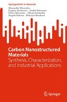Carbon Nanostructured Materials - Alexander Khovavko ; Eugene Strativnov ; Andrii Nebesnyi ; Denis Filonenko - 9783031641206
