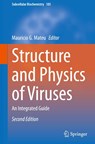 Structure and Physics of Viruses - Mauricio G. Mateu - 9783031651861