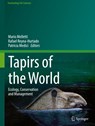 Tapirs of the World - Mario Melletti ; Rafael Reyna-Hurtado ; Patrícia Medici - 9783031653100
