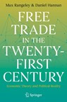 Free Trade in the Twenty-First Century - Max Rangeley ; Daniel Hannan - 9783031676550