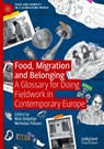 Food, Migration and Belonging - Rick Dolphijn ; Nicholas Polson - 9783031684449