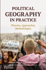 Political Geography in Practice - Filippo Menga ; Caroline Nagel ; Kevin Grove - 9783031698989