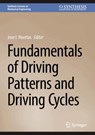 Fundamentals of Driving Patterns and Driving Cycles - Jose I. Huertas - 9783031768620