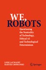 We, robots - Lode Lauwaert ; Bartek Chomanski - 9783031771736