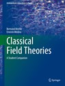 Classical Field Theories - Bertrand Berche ; Ernesto Medina - 9783031789618