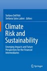 Climate Risk and Sustainability - Stefano Dell'Atti ; Stefania Sylos Labini - 9783031791413