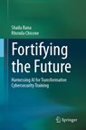 Fortifying the Future - Shaila Rana ; Rhonda Chicone - 9783031817793
