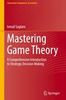Mastering Game Theory - Ismail Saglam - 9783031820939