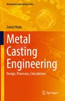 Metal Casting Engineering - Zainul Huda - 9783031846199