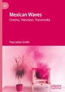 Mexican Waves - Paul Julian Smith - 9783031867309