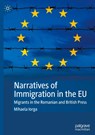 Narratives of Immigration in the EU - Mihaela Iorga - 9783031895050