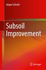 Subsoil Improvement - Jurgen Schmitt - 9783031897481