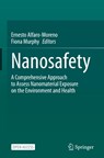 Nanosafety - Ernesto Alfaro-Moreno ; Fiona Murphy - 9783031938702