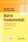 Matrix Fundamentals - Edward Barry Saff ; Arthur David Snider - 9783031972218