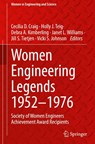 Women Engineering Legends 1952-1976: - Cecilia D. Craig ; Holly J. Teig ; Debra A. Kimberling - 9783032002235