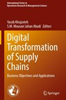 Digital Transformation of Supply Chains - Yacob Khojasteh ; S. M. Mousavi Jahan Abadi - 9783032012050