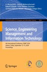 Science, Engineering Management and Information Technology - A. Mirzazadeh ; Zohreh Molamohamadi ; Babek Erdebilli - 9783032019479