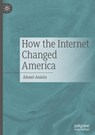 How the Internet Changed America - Alexei Anisin - 9783032023940