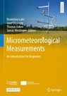 Micrometeorological Measurements - Branislava Lalic ; Josef Eitzinger ; Thomas Foken - 9783032038838