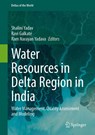 Water Resources in Delta Region in India - Shalini Yadav ; Ravi Galkate ; Ram Narayan Yadava - 9783032064998