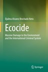 Ecocide - Djalma Alvarez Brochado Neto - 9783032077561