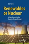 Renewables or Nuclear - Elmer Lewis - 9783032080738