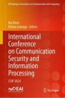 International Conference on Communication Security and Information Processing - Rui Dinis ; Kelum Gamage - 9783032083685