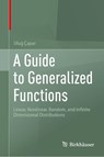 A Guide to Generalized Functions - Ulug Capar - 9783032091833