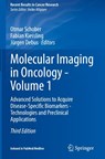 Molecular Imaging in Oncology - Volume 1 - Otmar Schober ; Fabian Kiessling ; Jurgen Debus - 9783032153135