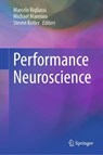 Performance Neuroscience - Marcelo Bigliassi ; Michael Mannino ; Steven Kotler - 9783032215277