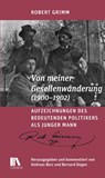 Von meiner Gesellenwanderung (1900-1902) - Robert Grimm - 9783034018050