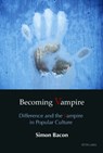 Becoming Vampire - Simon Bacon - 9783034319904