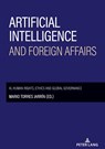 Artificial intelligence and foreign affairs - Mario Torres Jarrin - 9783034353397