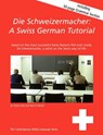Die Schweizermacher - Paul G Schreier ; Harry Fuchs - 9783034402422