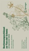 Bestimmungsschlussel zur Flora der Schweiz und angrenzender Gebiete - Hans Ernst Hess ; Elias Landolt ; Rosmarie Muller-Hirzel ; Matthias Baltisberger - 9783034808958