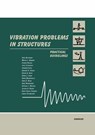 Vibration Problems in Structures - Hugo Bachmann ; Hans G. Natke ; Walter J. Ammann ; Florian Deischl - 9783034899550