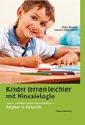 Kinder lernen leichter mit Kinesiologie - Helga Baureis ; Claudia Wagenmann - 9783035040005